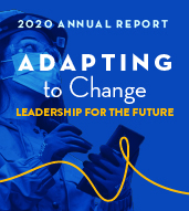 2020 Annual Report Cover: Adapting to Change