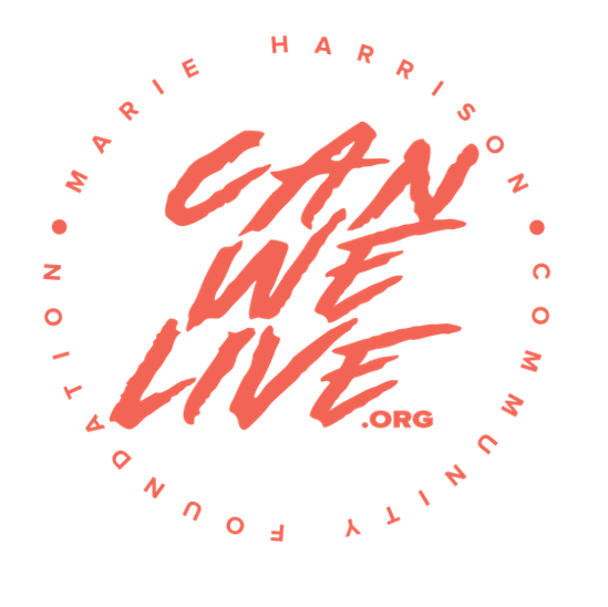 Marie Harrison Community Foundation logo, with slogan "Can We Live"